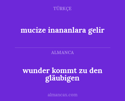 wunder kommt zu den gläubigen - mucize inananlara gelir
