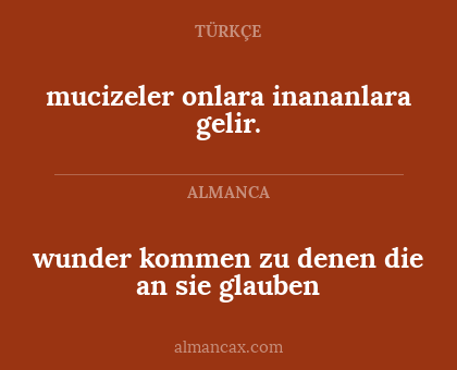 wunder kommen zu denen die an sie glauben - mucizeler onlara inananlara gelir.