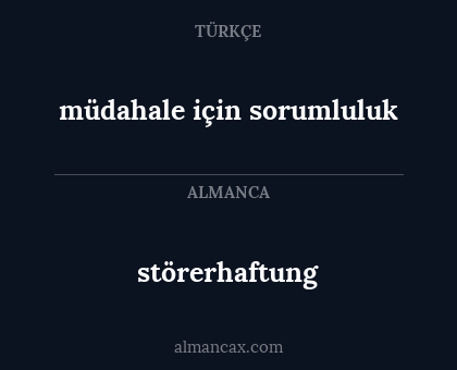 störerhaftung - müdahale için sorumluluk