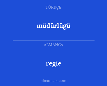 regie - müdürlügü