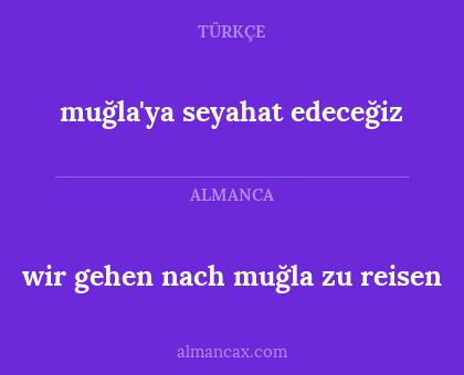 muğla'ya seyahat edeceğiz - wir gehen nach muğla zu reisen