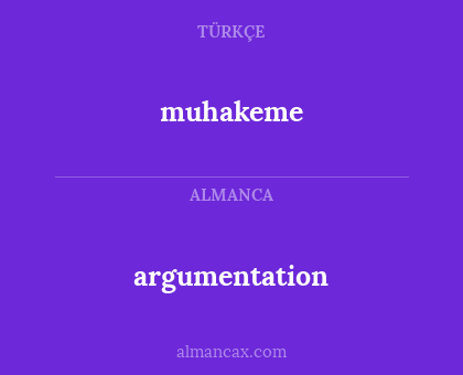 muhakeme - argumentation