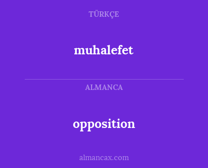 opposition - muhalefet