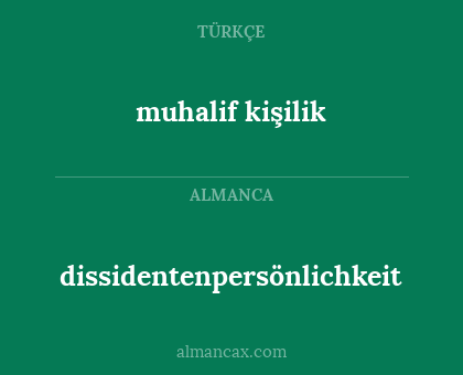 dissidentenpersönlichkeit - muhalif kişilik