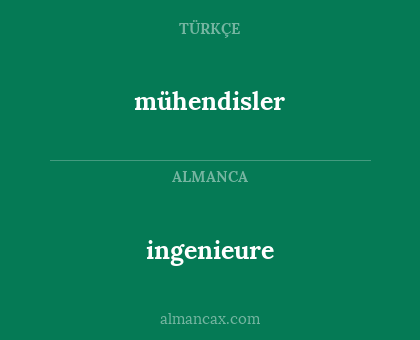 ingenieure - mühendisler