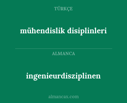 ingenieurdisziplinen - mühendislik disiplinleri