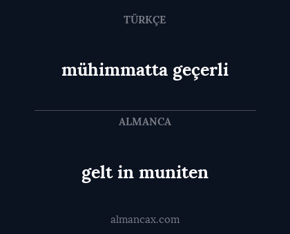 gelt in muniten - mühimmatta geçerli