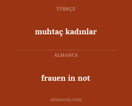 frauen in not - muhtaç kadınlar
