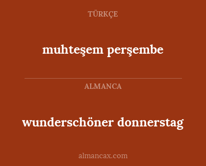 muhteşem perşembe - wunderschöner donnerstag