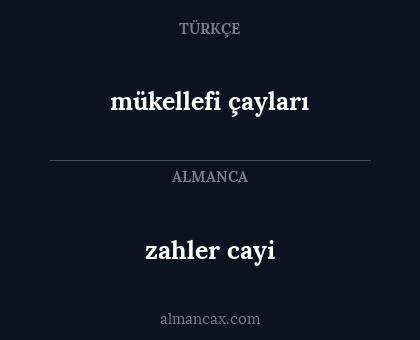 mükellefi çayları - zahler cayi