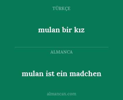 mulan ist ein madchen - mulan bir kız