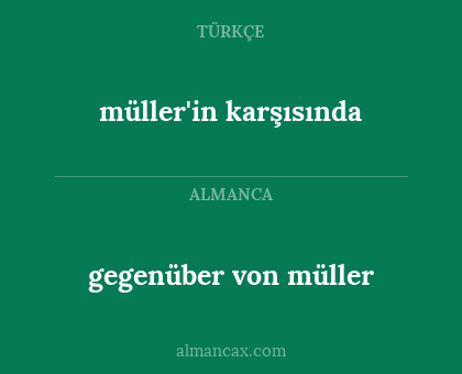 gegenüber von müller - müller'in karşısında