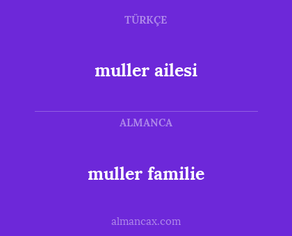 muller familie - muller ailesi