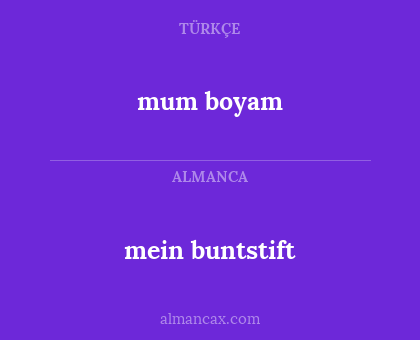 mum boyam - mein buntstift