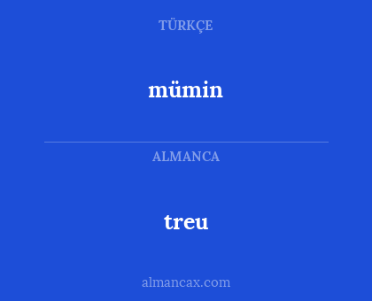 mümin - treu