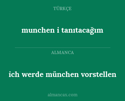 ich werde münchen vorstellen - munchen i tanıtacağım