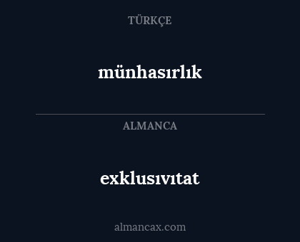 münhasırlık - exklusıvıtat