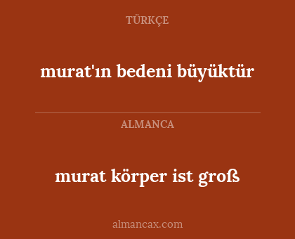 murat körper ist groß - murat'ın bedeni büyüktür