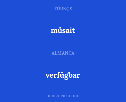verfügbar - müsait
