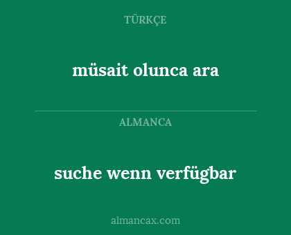 suche wenn verfügbar - müsait olunca ara