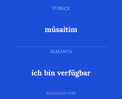 ich bin verfügbar - müsaitim