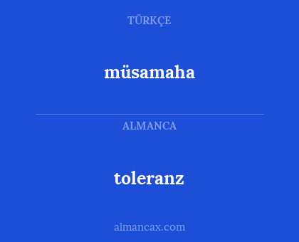 müsamaha - toleranz