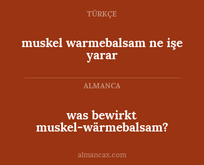 muskel warmebalsam ne işe yarar - was bewirkt muskel-wärmebalsam?