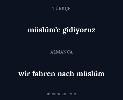 müslüm’e gidiyoruz - wir fahren nach müslüm