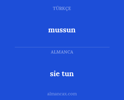 sie tun - mussun