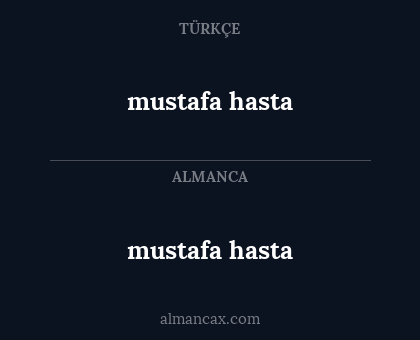 mustafa hasta - mustafa hasta