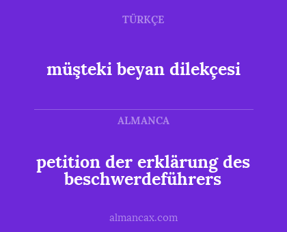 petition der erklärung des beschwerdeführers - müşteki beyan dilekçesi