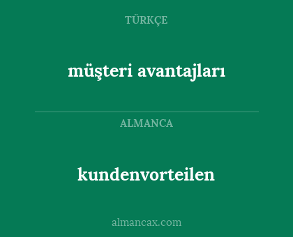 müşteri avantajları - kundenvorteilen