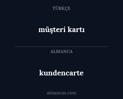 müşteri kartı - kundencarte