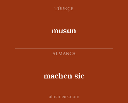 musun - machen sie