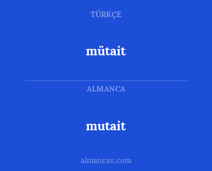mütait - mutait