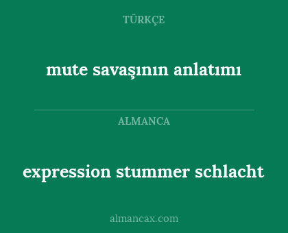 mute savaşının  anlatımı - expression stummer schlacht