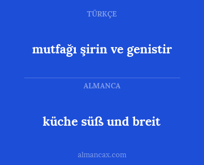 mutfağı şirin ve genistir - küche süß und breit