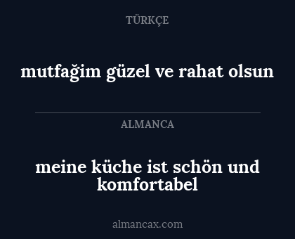 mutfağim güzel ve rahat olsun - meine küche ist schön und komfortabel