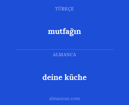 deine küche - mutfağın