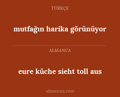 mutfağın harika görünüyor - eure küche sieht toll aus