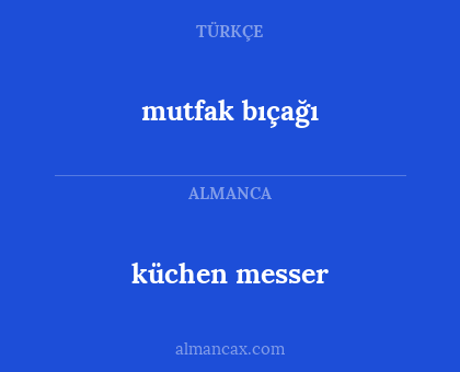 mutfak bıçağı - küchen messer
