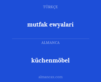 mutfak ewyalari - küchenmöbel