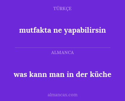 mutfakta ne yapabilirsin - was kann man in der küche