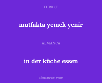 in der küche essen - mutfakta yemek yenir