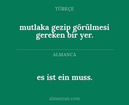 mutlaka gezip görülmesi gereken bir yer. - es ist ein muss.