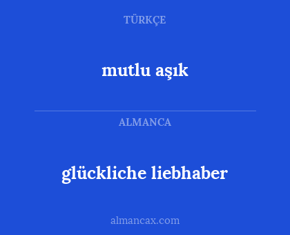 mutlu aşık - glückliche liebhaber