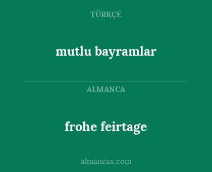 frohe feirtage - mutlu bayramlar