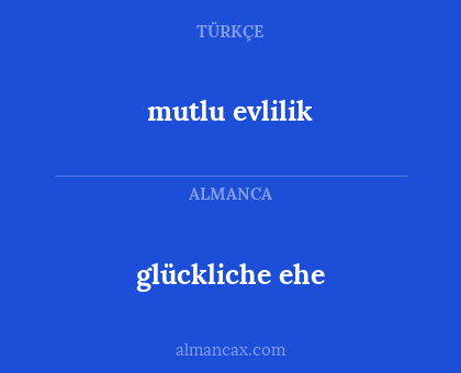 glückliche ehe - mutlu evlilik