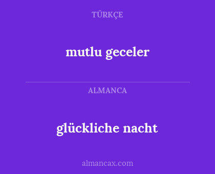 mutlu geceler - glückliche nacht