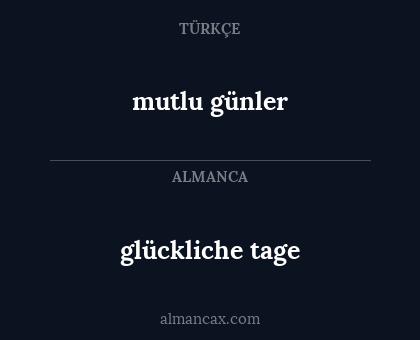 mutlu günler - glückliche tage
